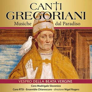 La Musica di Pasqua: I Canti Gregoriani,  Il Vespro della Beata Vergine