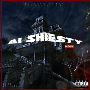 Ai Shiesty (Explicit)