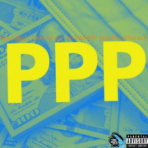 PPP (feat. Zabo Savage, Savage Qua & PlayaThaGod) [Explicit]