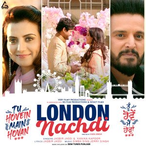 London Nachdi (From "Tu Hovein Main Hovan")