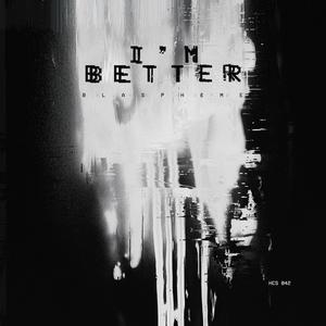 I'm Better