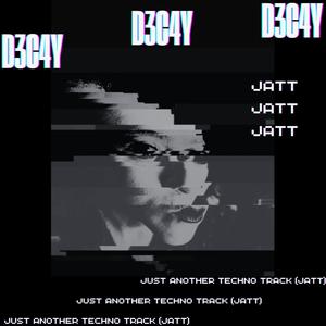 Just Another Techno Track (JATT)