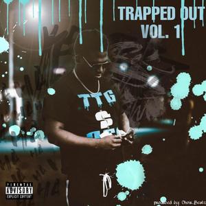 Trapped Out, Vol. 1 (Explicit)