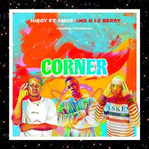 CORNER (feat. Amosiano & Lil Berry)