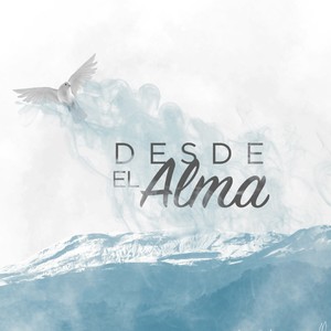 Desde el Alma