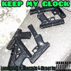 Keep My Glock (feat. Hunncho2xx & N0limit Dre) (Explicit)