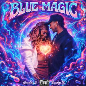 Blue Magic (feat. Party G The Humble) (Explicit)