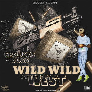 Wild Wild West (Explicit)