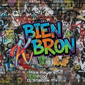 Bien Kbron (Explicit)