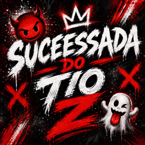 SUCESSADA DO TIO Z (Explicit)