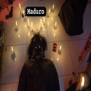 Maduro (Explicit)