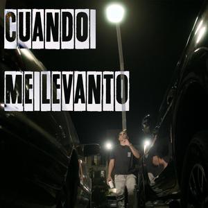 Cuando Me Levanto (feat. Edgar Daciel)