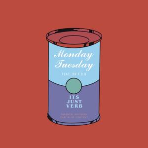 MONDAY TUESDAY (feat. BK F.O.B) (Explicit)