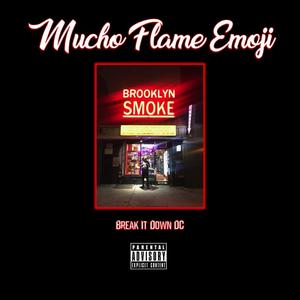 Mucho Flame Emoji (Explicit)