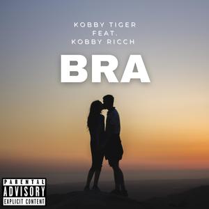 BRA (feat. Kobby Ricch) [Explicit]