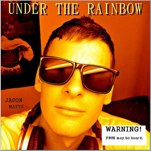 Under the Rainbow