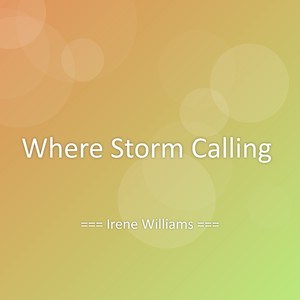 Where Storm Calling