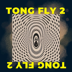 Tong Fly 2 (Explicit)