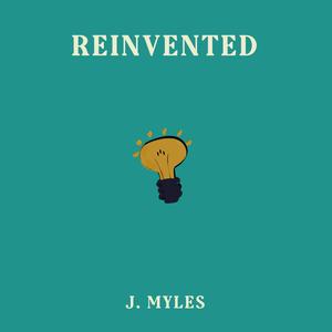 REINVENTED (Explicit)