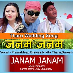Janam Janam (Tharu Song)