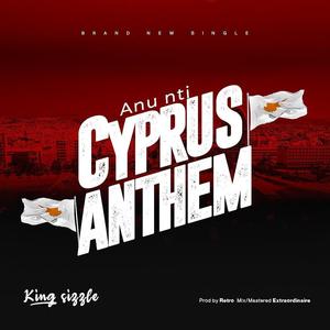 ANU NTI (CYPRUS ANTHEM) [Explicit]