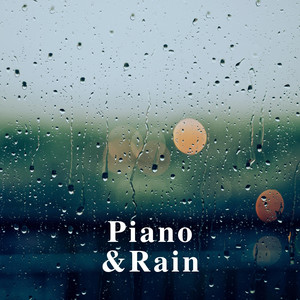 Piano & Rain