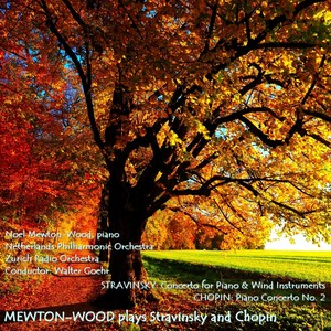 Mewton-Wood Plays Stravinsky and Chopin