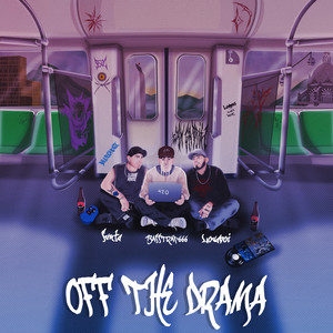 Off The Drama (Explicit)