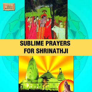 Sublime Prayers for Shrinathji