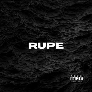 Rupe (feat. Nick, Divani & RAINTHEMOODZ) (Explicit)