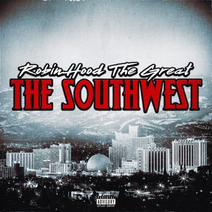 THE SOUTHWEST (Explicit)