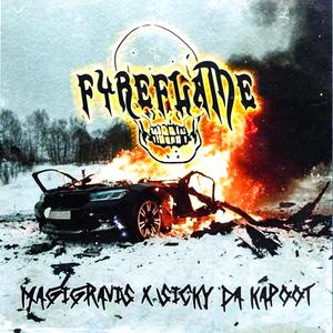 FYREFLAME (Explicit)