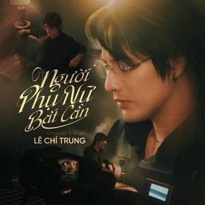 Người Phụ Nữ Bất Cần (Remix)