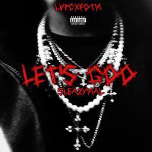 LET'S GOO (Explicit)