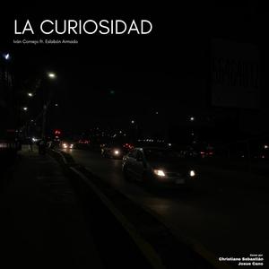 La Curiosidad (feat. Josue Cano)