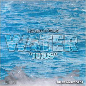 WATER (feat. Inkduppbaaby & sticks) [Explicit]