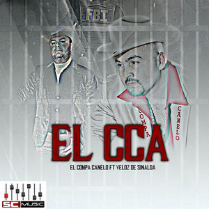 El CCA (feat. El Veloz Sinaloa)