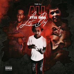 All Eyez Onna Lost Boy (Explicit)