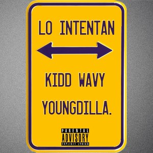 Lo Intentan (Explicit)