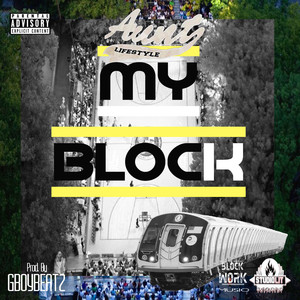 My Block (Explicit)