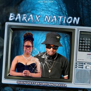 BARAX NATION (feat. Bayor 97 & Mjex SA)