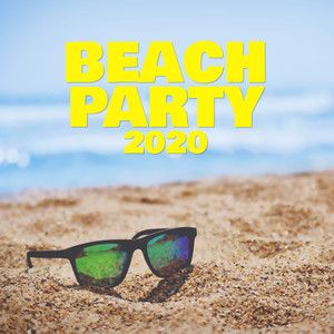 Beach Party 2020 (Explicit)