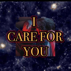 I CARE FOR YOU (feat. Azureé)