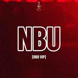 NBU (feat. John Concepcion & Patrick Coles) [OBII VIP]