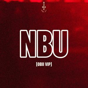 NBU (feat. John Concepcion & Patrick Coles) (OBII VIP)