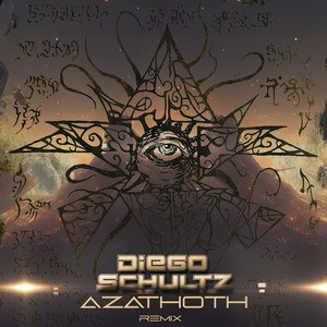 Azathoth (Remix (Diego Schultz))