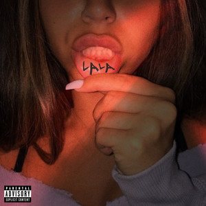 Lala (Explicit)