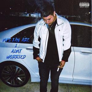 I Ain't Worried (Explicit)