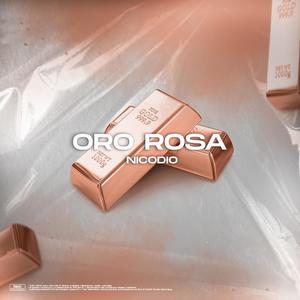 Oro Rosa (Explicit)