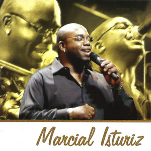 Marcial Isturiz - Cada Vez